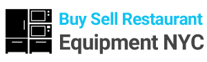 Buy Sell Restaurant Equipment NYC 